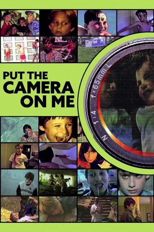Poster for Put the Camera on Me