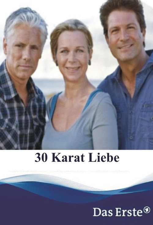 Poster for 30 Karat Liebe