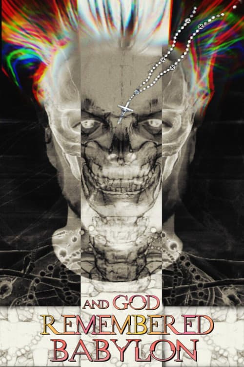 Poster for and God Remembered Babylon