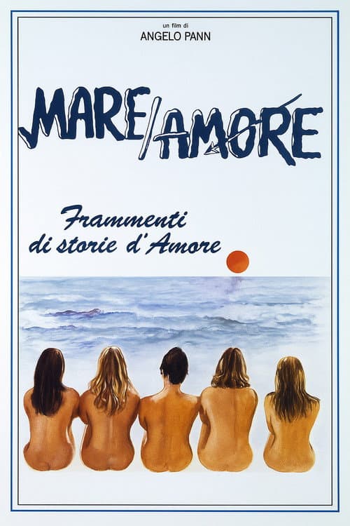 Poster for Mare/amore - Frammenti di storie d'amore