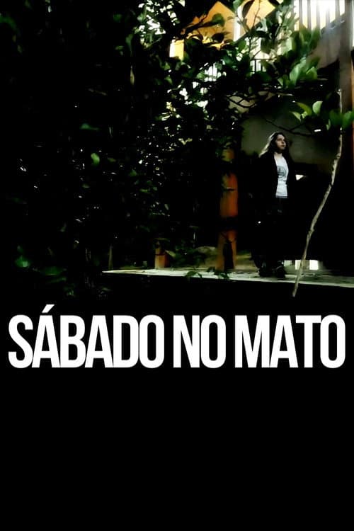 Poster for Sábado no mato