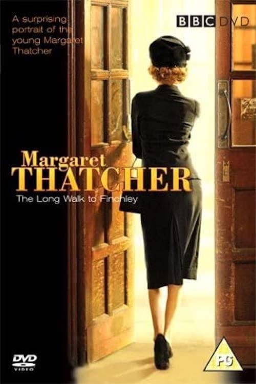 Постер до фільму «Margaret Thatcher: The Long Walk to Finchley»