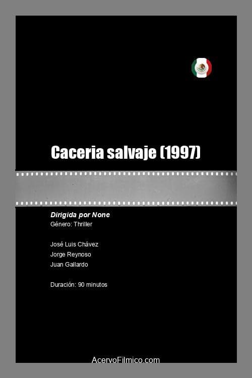 Poster for Caceria salvaje