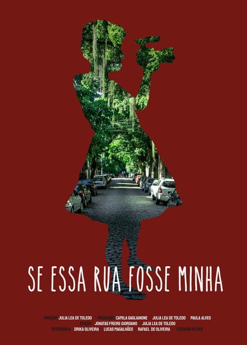 Poster for Se Essa Rua Fosse Minha