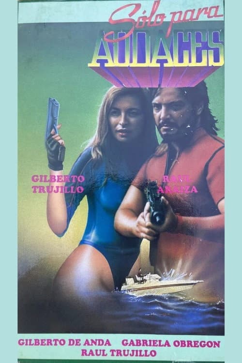 Poster for Sólo para audaces