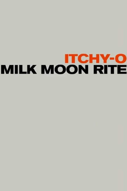 Poster for Milk Moon Rite
