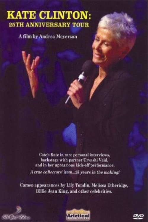 Poster for Kate Clinton: The 25th Anniversary Tour