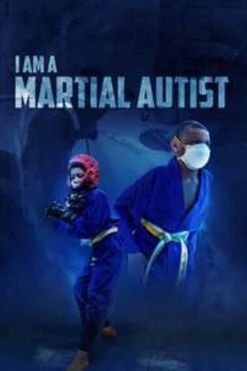 Poster for I Am A Martial Autist