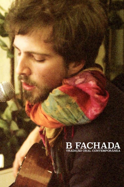 Poster for B Fachada: Tradição Oral Contemporânea