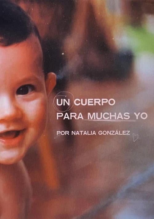 Poster for Un cuerpo para muchas yo