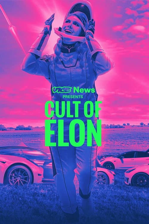 Poster for VICE News Presents: Cult of Elon