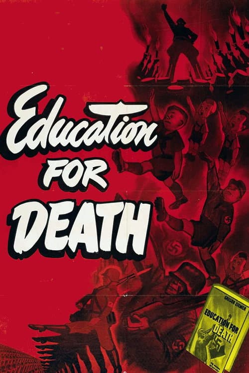 Постер до фільму «Education for Death: The Making of the Nazi»