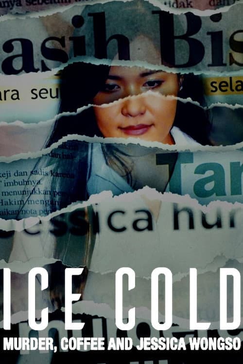 Poster for Ice Cold: Murder, Coffee and Jessica Wongso