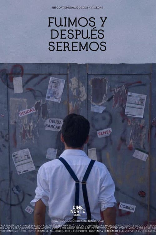 Poster for Fuimos y Después Seremos