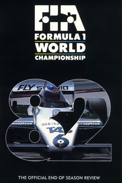 Poster for Formula 1: The Official End Of Season Review Of The 1982 FIA Formula One World Championship