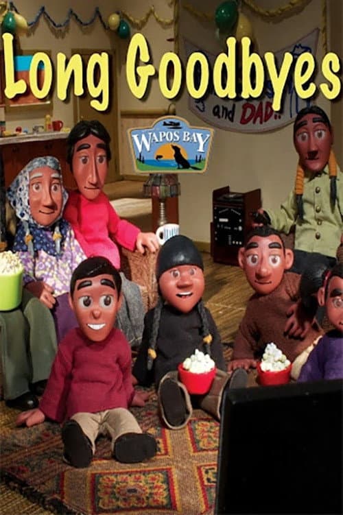 Poster for Wapos Bay: Long Goodbyes