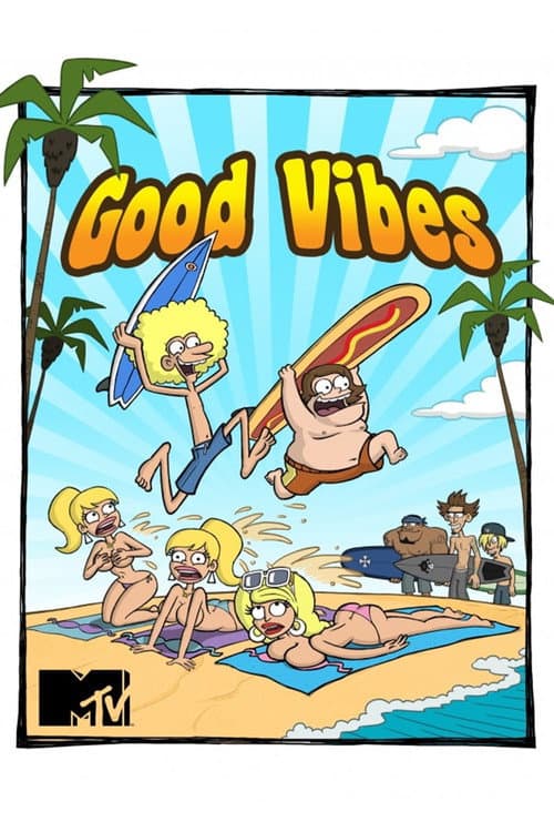 Poster for Good Vibes