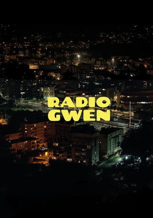 Постер до фільму «Radio Gwen»