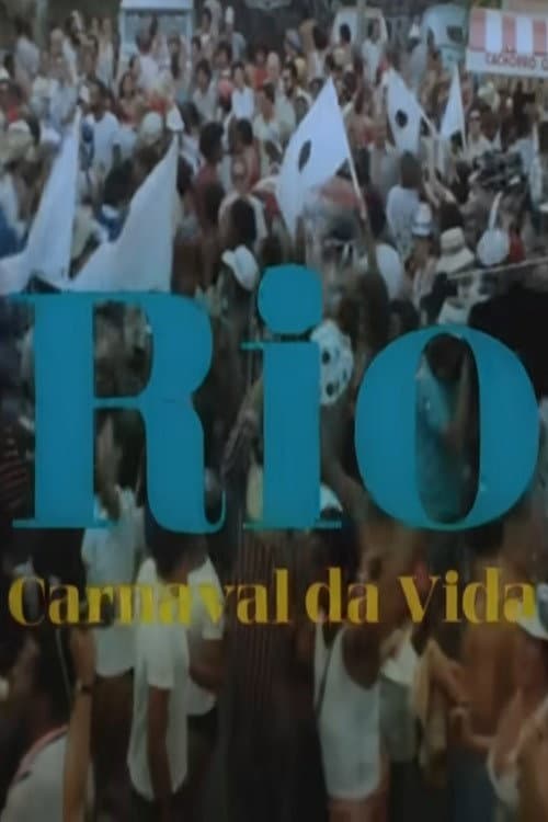 Poster for Rio, Carnaval da Vida