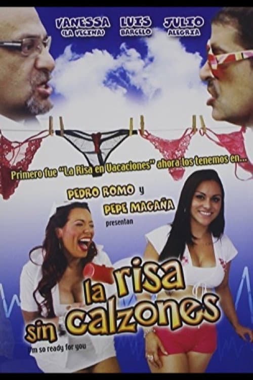 Poster for La risa sin calzones