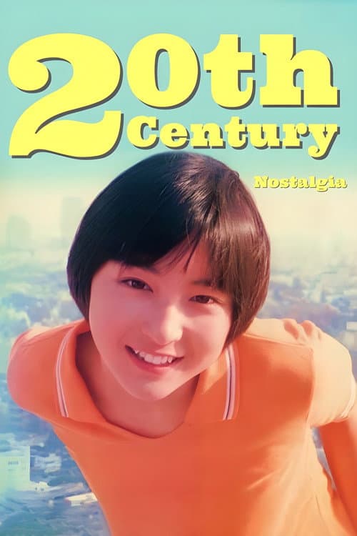 Poster for 20th Century Nostalgia