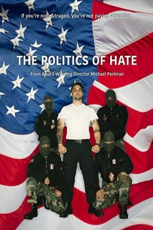 Poster for The Politics of Hate