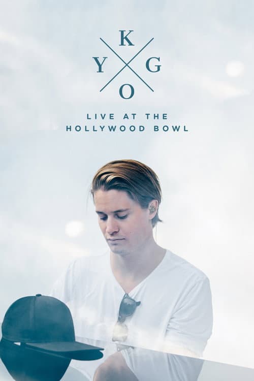 Poster for Kygo: Live at the Hollywood Bowl