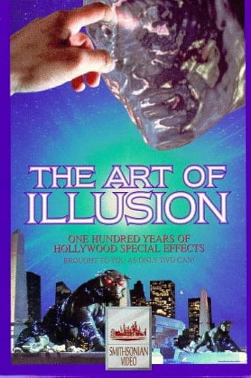 Poster for The Art of Illusion: 100 Years of Hollywood Special Effects