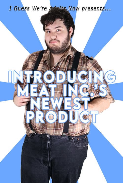 Poster for Introducing Meat Inc.'s Newest Product!