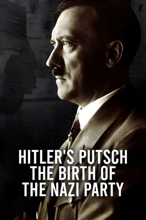 Poster for Hitler's Putsch: The Birth of the Nazi Party