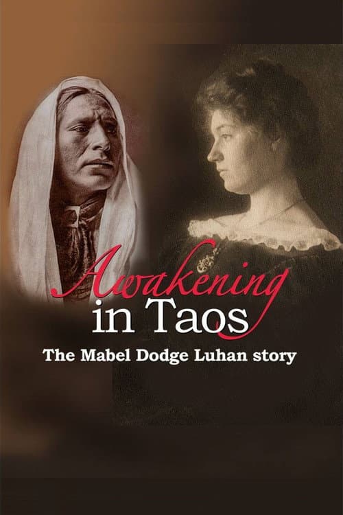 Poster for Awakening in Taos: The Mabel Dodge Luhan Story