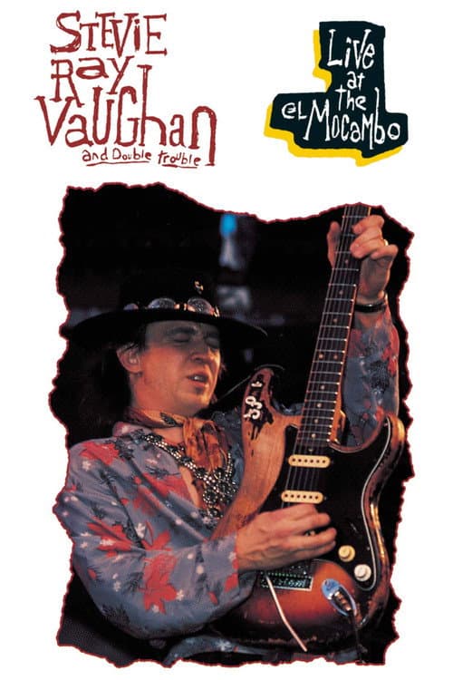 Poster for Stevie Ray Vaughan & Double Trouble: Live at the El Mocambo