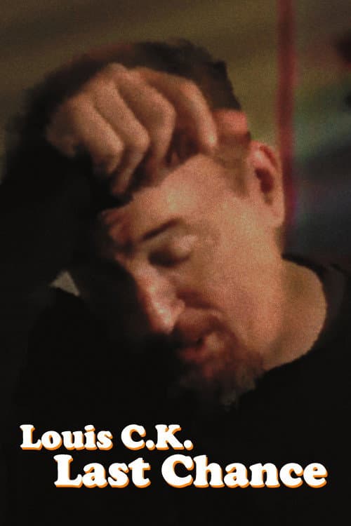Poster for Louis C.K.'s Last Chance