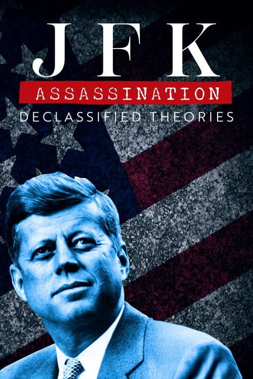 Poster for JFK Assassination: Declassified Theories