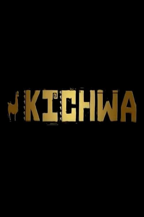 Poster for Kichwa