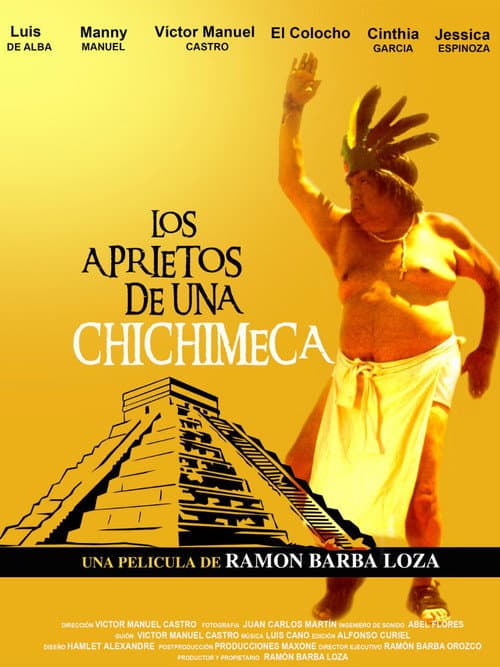 Poster for Los aprietos de una chichimeca