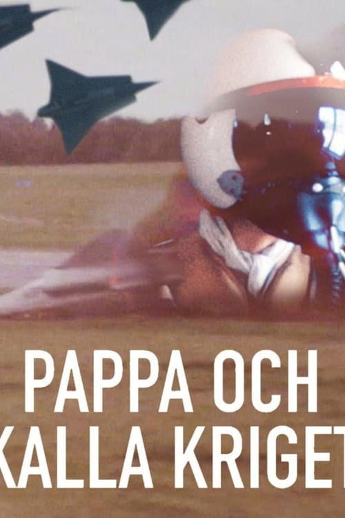 Poster for Pappa och Kalla kriget