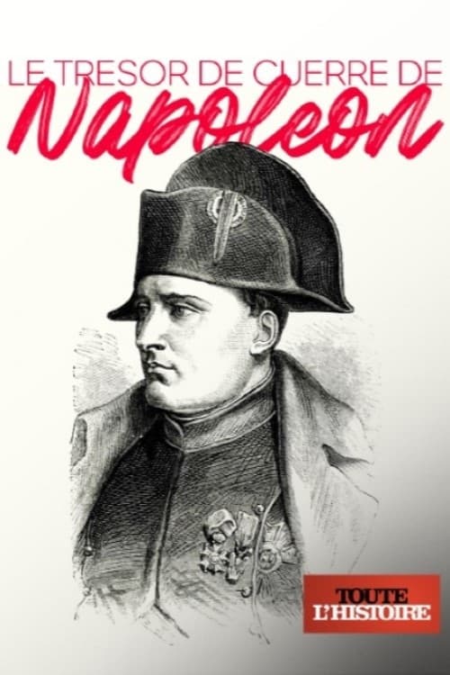 Poster for Le trésor de guerre de Napoléon