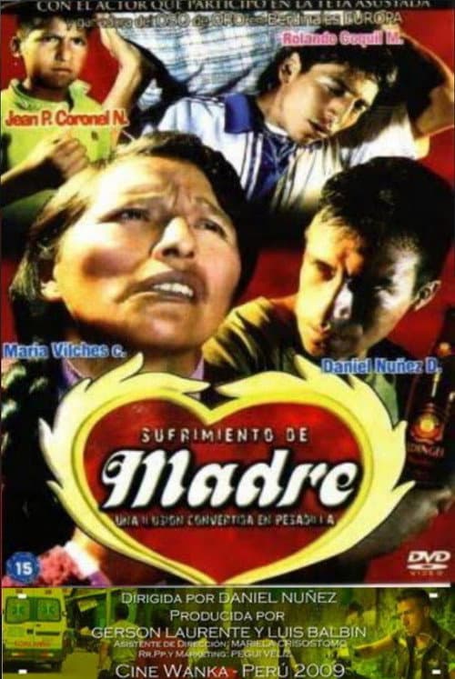 Постер до фільму «Sufrimiento de Madre»