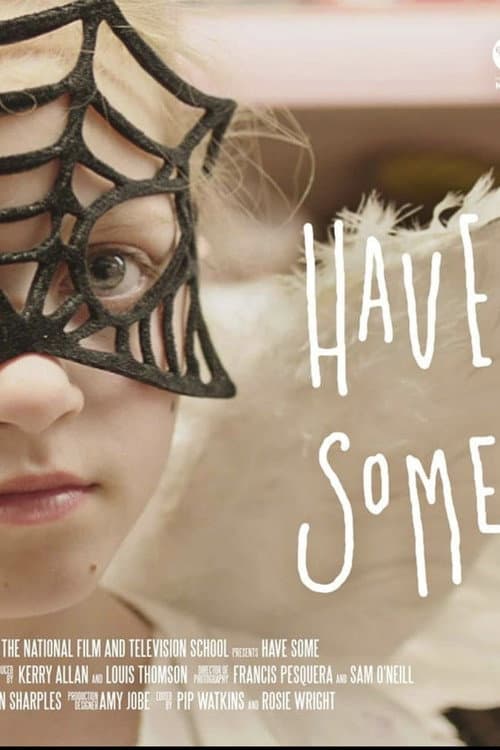 Poster for Have Some