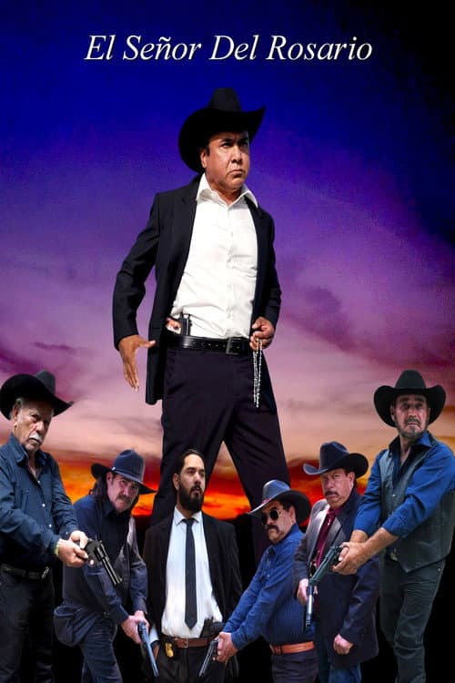 Poster for El Señor Del Rosario