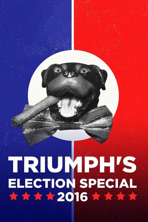 Poster for Triumph's Election Special 2016