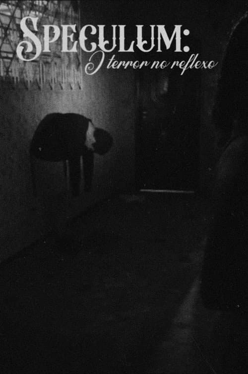 Poster for Speculum: o terror do reflexo