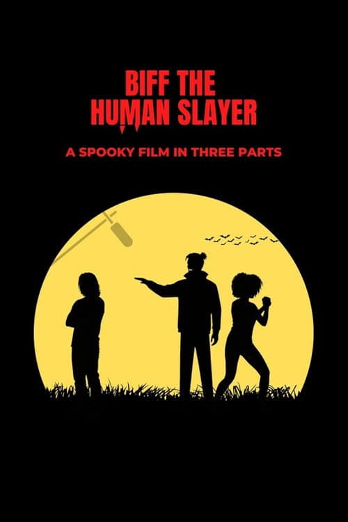 Poster for Biff the Human Slayer