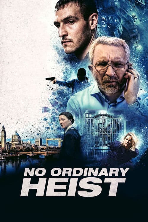 Poster for No Ordinary Heist