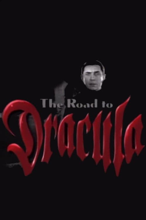 Poster for The Road to 'Dracula'