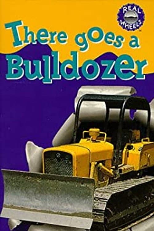 Poster for There goes a Bulldozer
