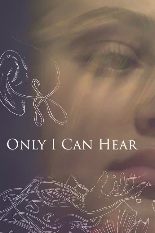 Poster for Only I Can Hear