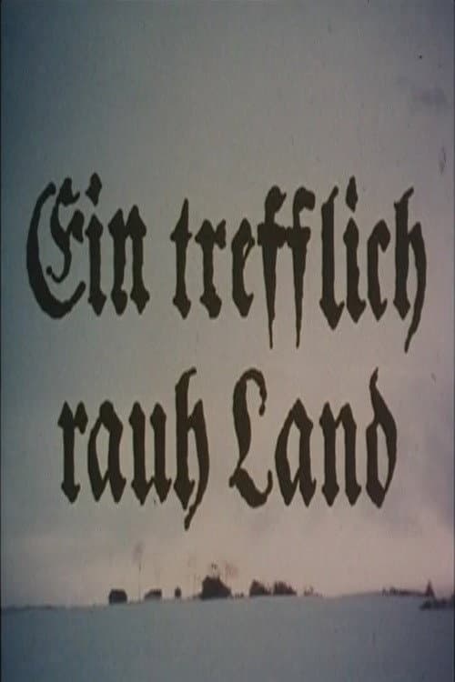 Poster for Ein trefflich rauh' Land