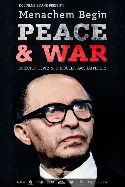 Poster for Menachem Begin: Peace and War